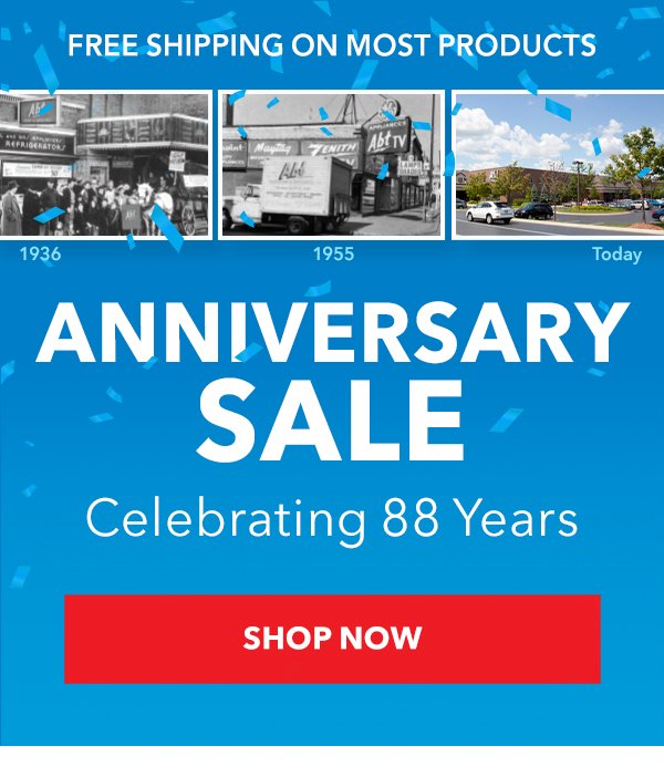 FREE SHIPPING ON MOST PRODUCTS - ANNIVERSARY SALE