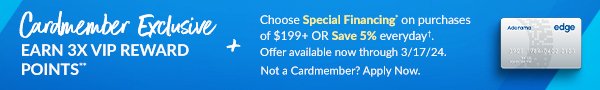 Cardmember Exclusive Earn 3x VIP Rewards Points**\u200b