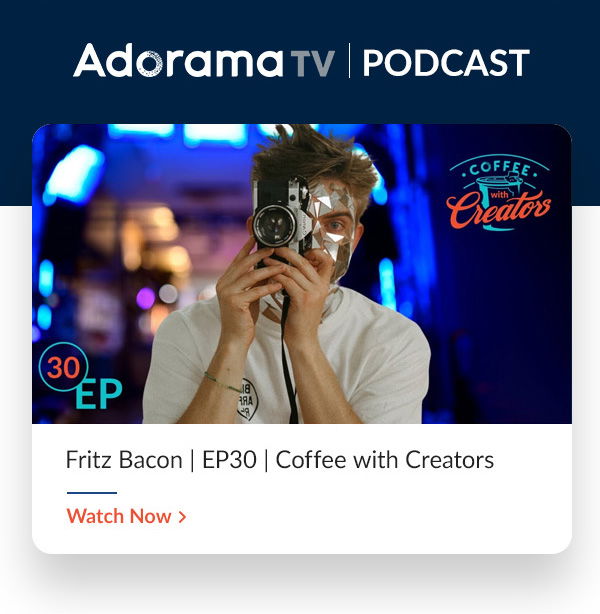 AdoramaTV Podcast | Fritz Bacon | EP30 | Coffee with Creators 