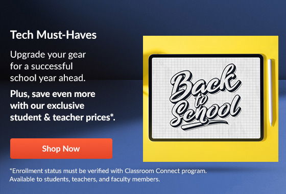 Tech Must-Haves | Back to School | Shop Now