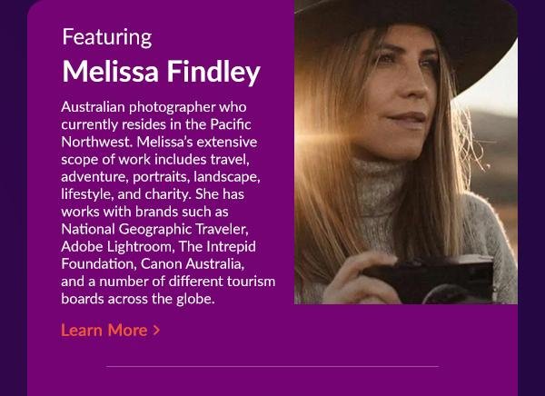 Featuring Melissa Findley | Learn More