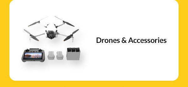 Drones & Accessories