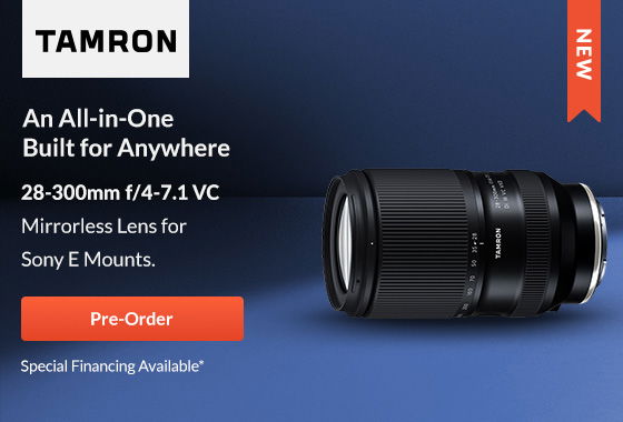 Tamron An All-in-One Built for Anywhere | Pre-Order