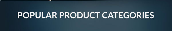 Popular Product Categories