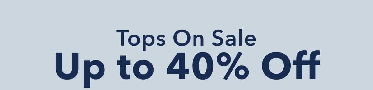 Tops On Sale | Up to 40% Off