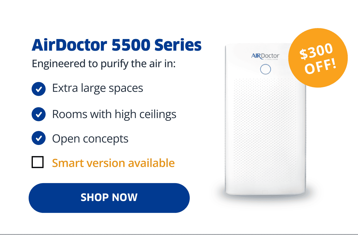 \\$300 Off! | AirDoctor 5000 Series | Shop Now