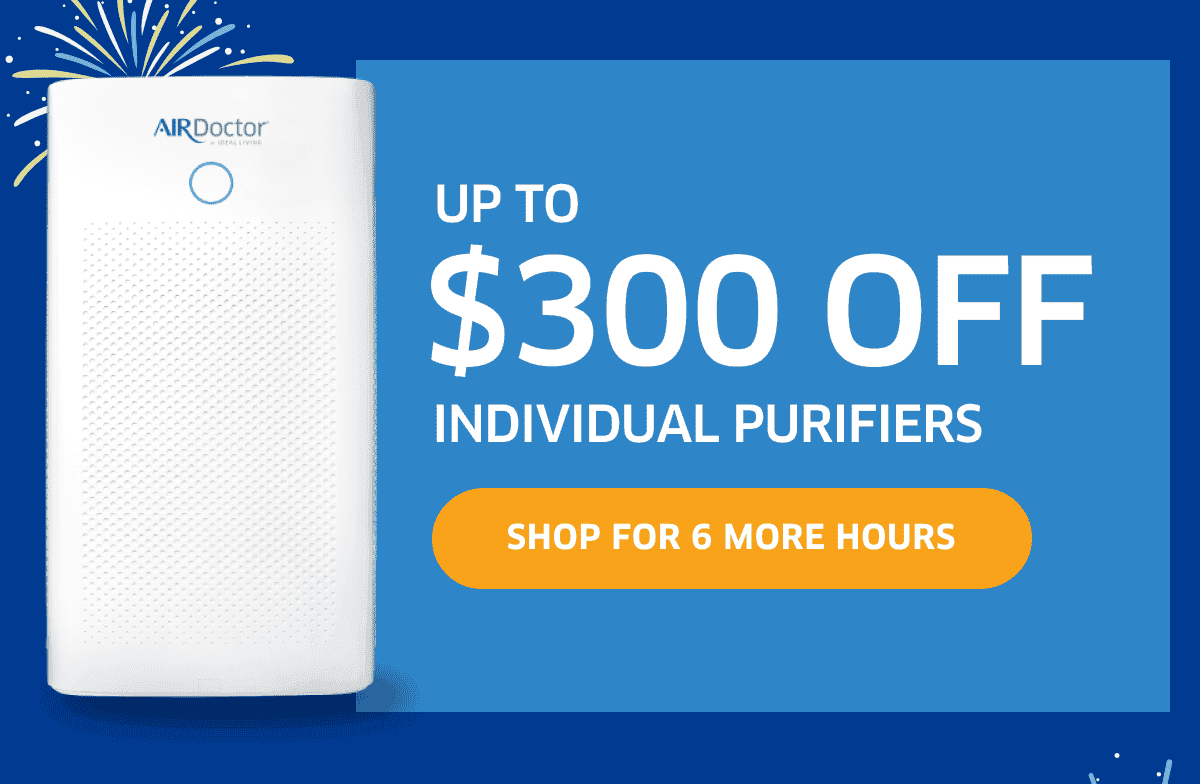 Up To \\$300 Off Individual Purifiers | Shop For 6 More Hours