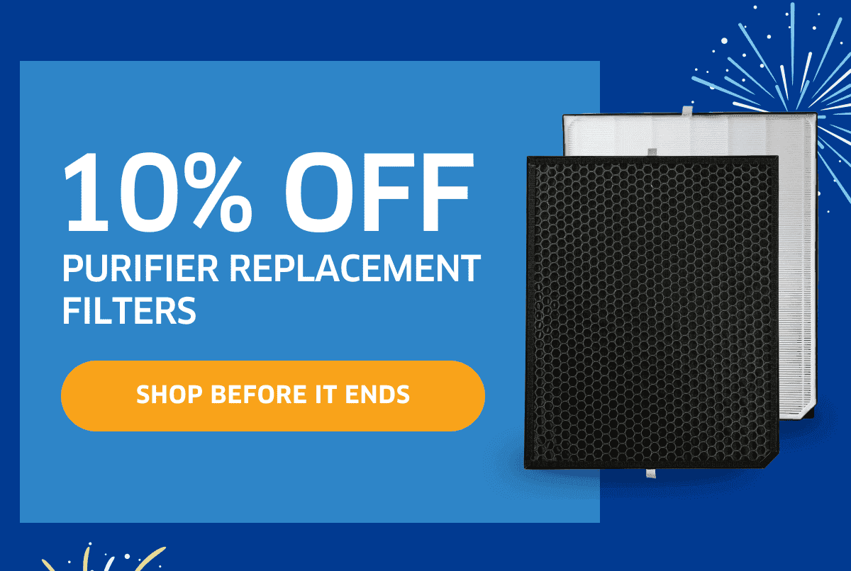 10% Off Purifier Replacement Filters | Shop Before It Ends