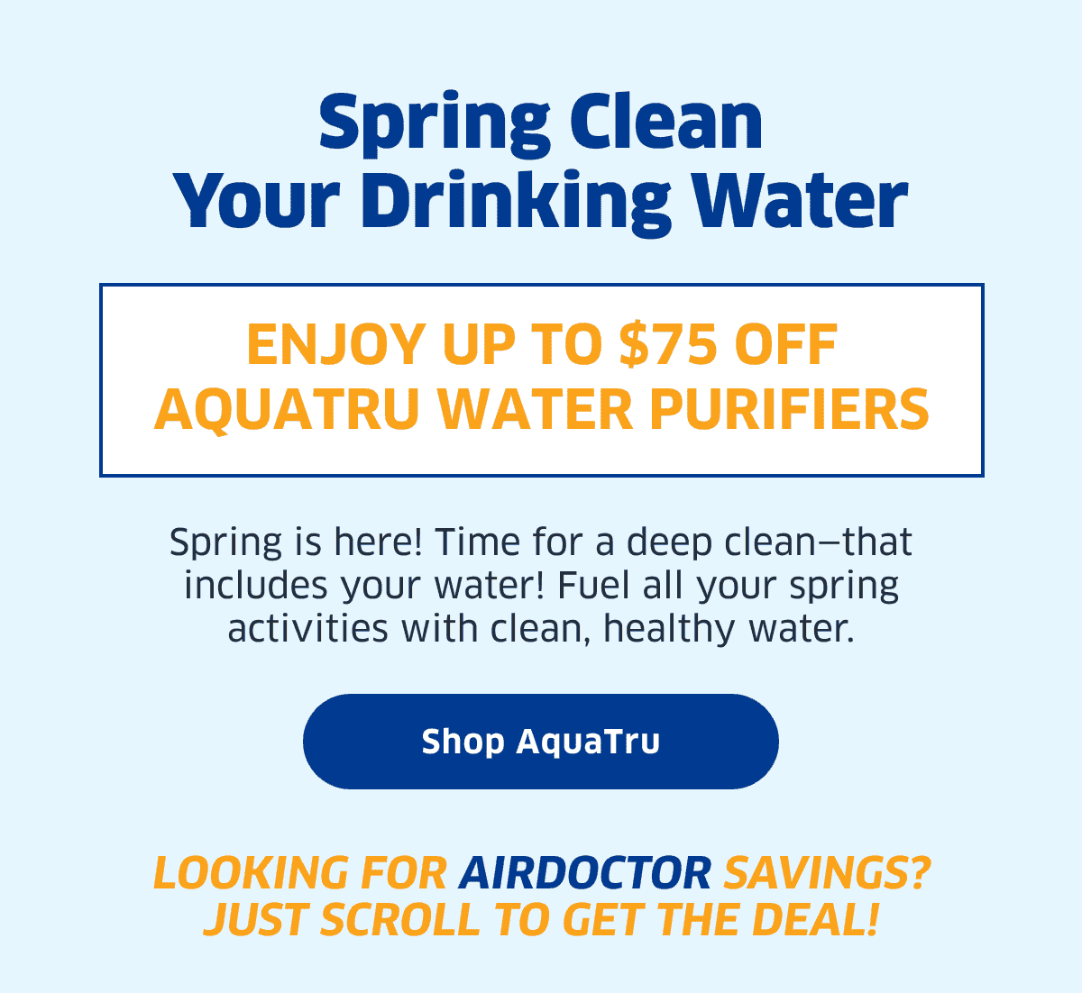 Spring Clean Your Drinking Water | Shop AquaTru