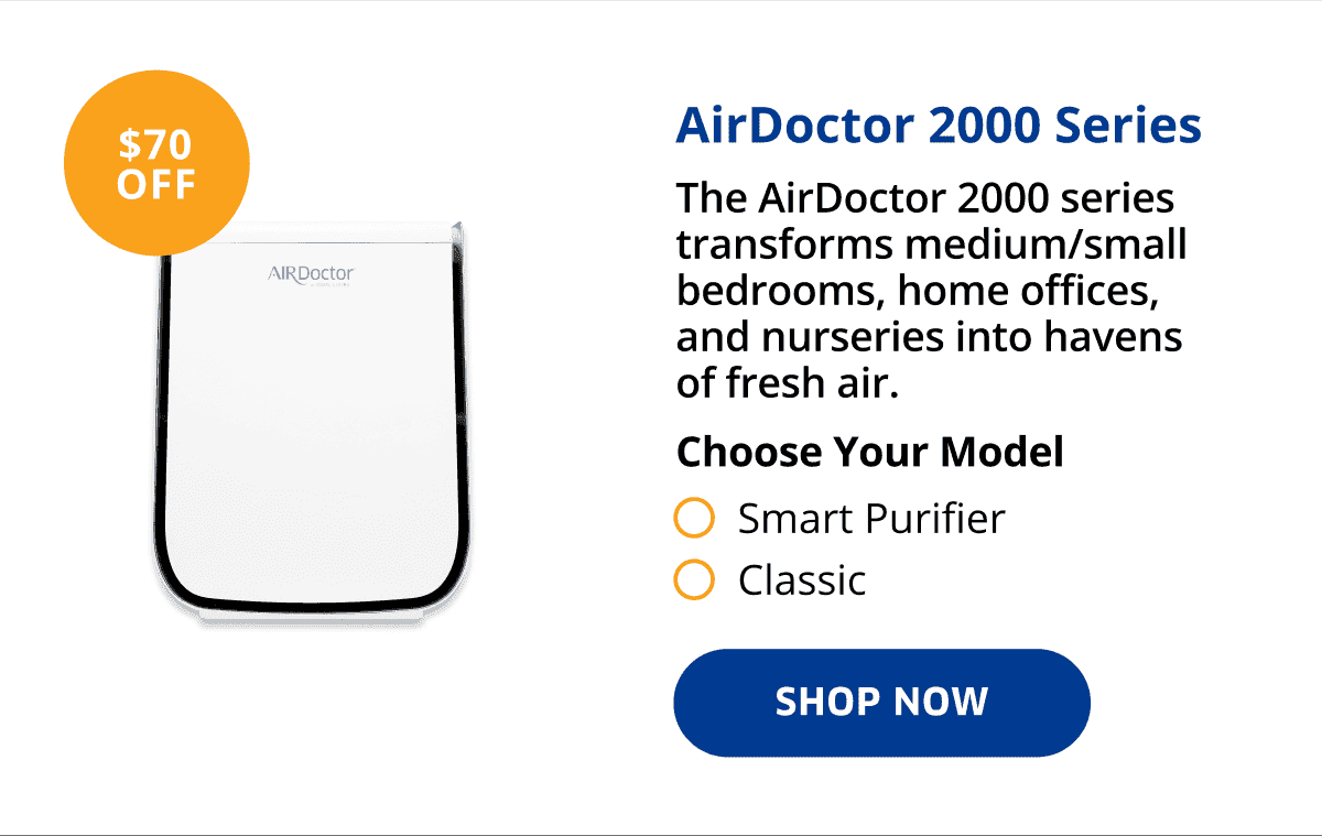 \\$70 OFF! | AirDoctor 2000 Series | Shop Now