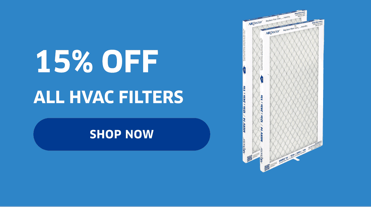 15% OFF All HVAC Filters | Shop Now