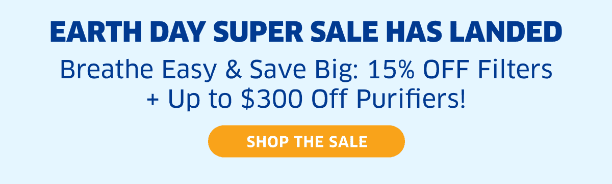 Earth Day Super Sale Has Landed | Shop The Sale