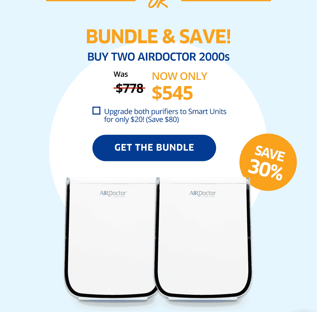 Save 30% | Bundle & Save! | Buy Two AirDoctor 2000s | Get the Bundle