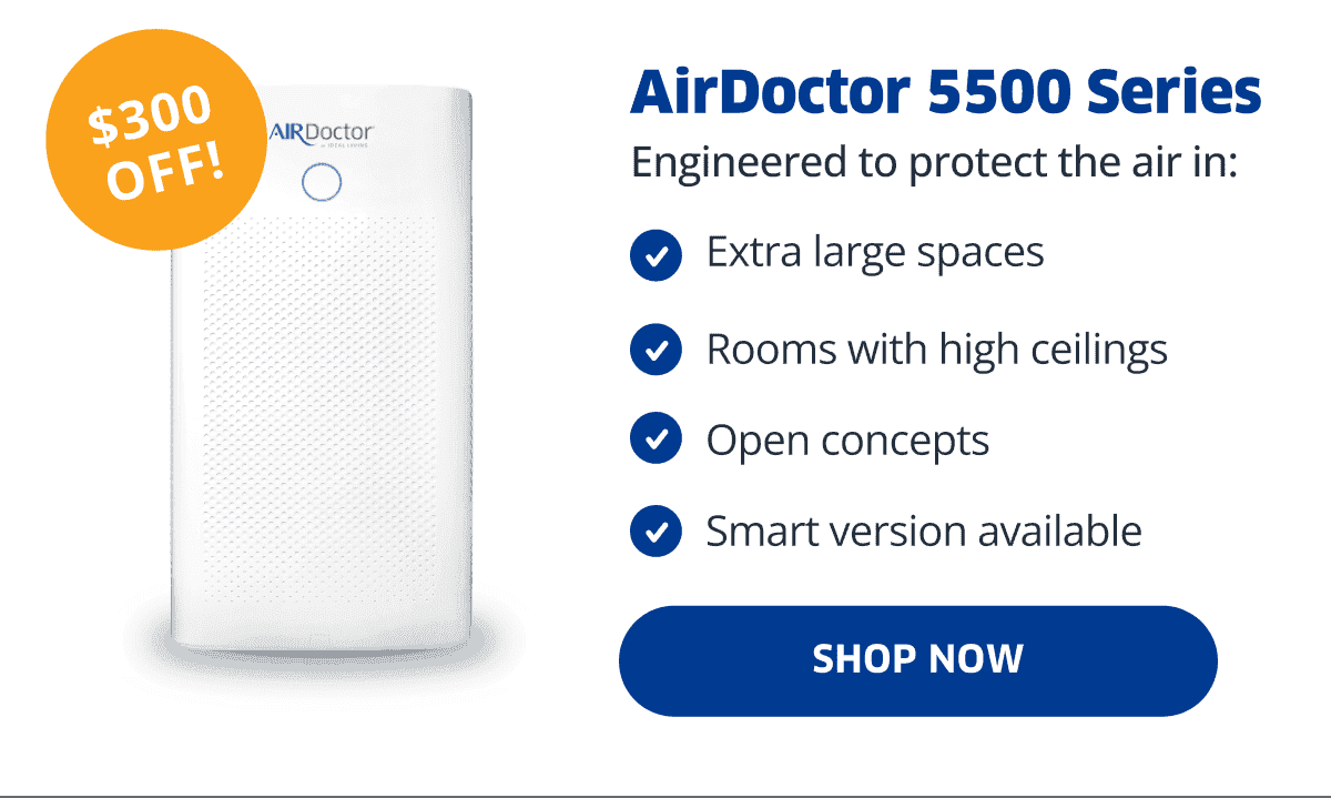 AirDoctor 5500 Series | Shop Now