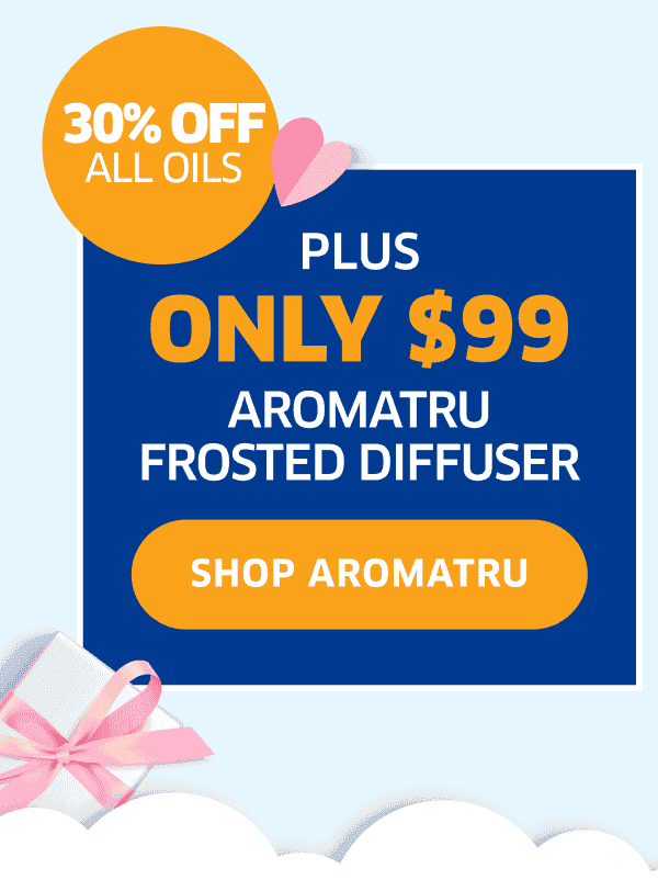 30% Off All Oils | Plus Only \\$99 AromaTru Frosted Diffuser | Shop AromaTru