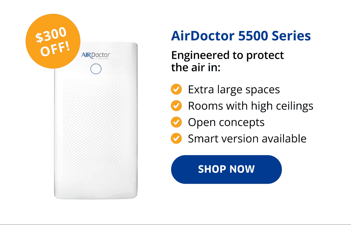 AirDoctor 5500 Series | Shop Now