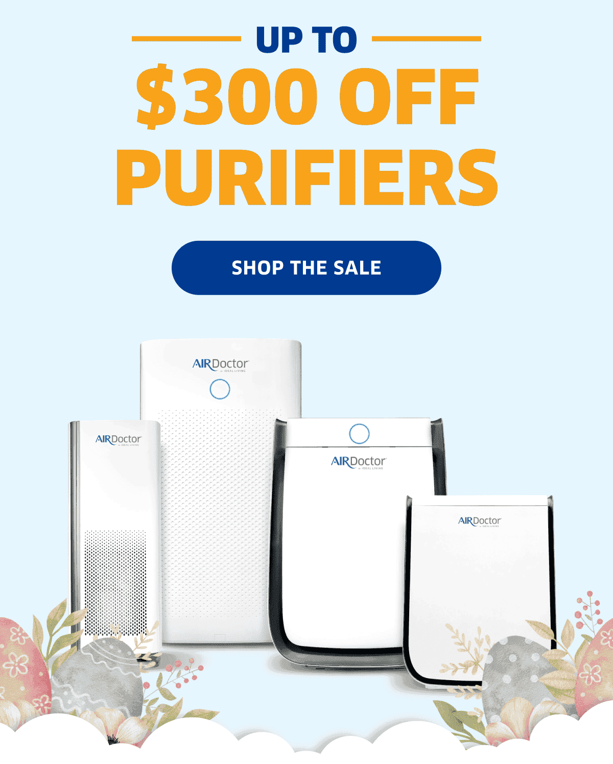 Up to \\$300 Off Purifiers | Shop The Sale