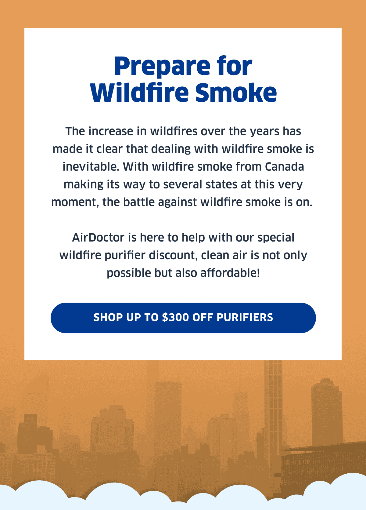 Prepare For Wildfire Smoke | Shop Up To \\$300 Off Purifiers