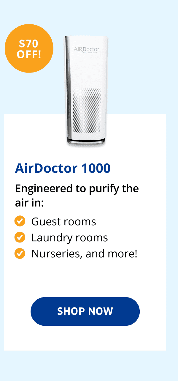 \\$70 OFF! | AirDoctor 1000 Series | Shop Now