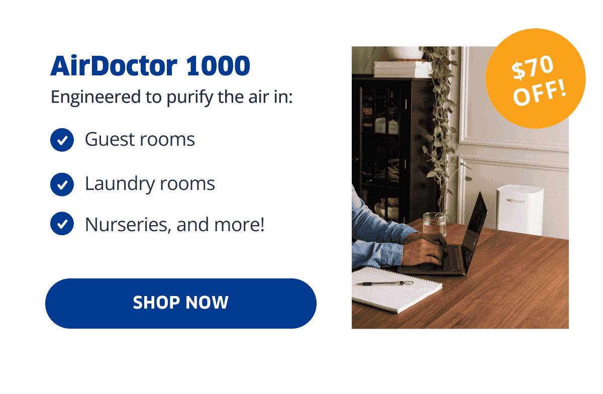 \\$70 OFF! | AirDoctor 1000 | Shop Now