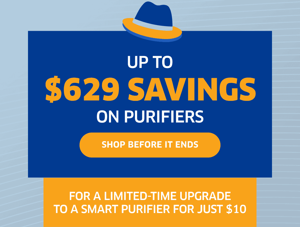 Up To \\$629 Savings On Purifiers | Shop Before It Ends