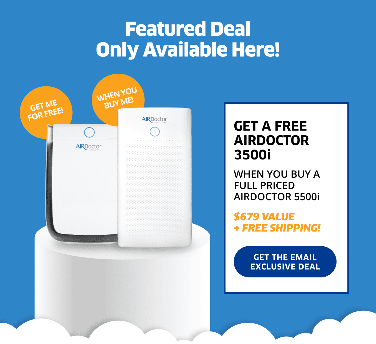 Featured Deal Only Available Here! | Get A Free AirDoctor 3500i | Get The Email Exclusive Deal