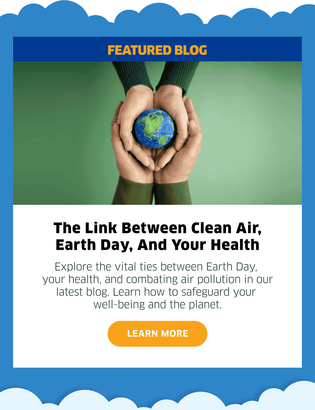 Featured Blog | The Link Between Clean Air, Earth Day, And Your Health | Learn More