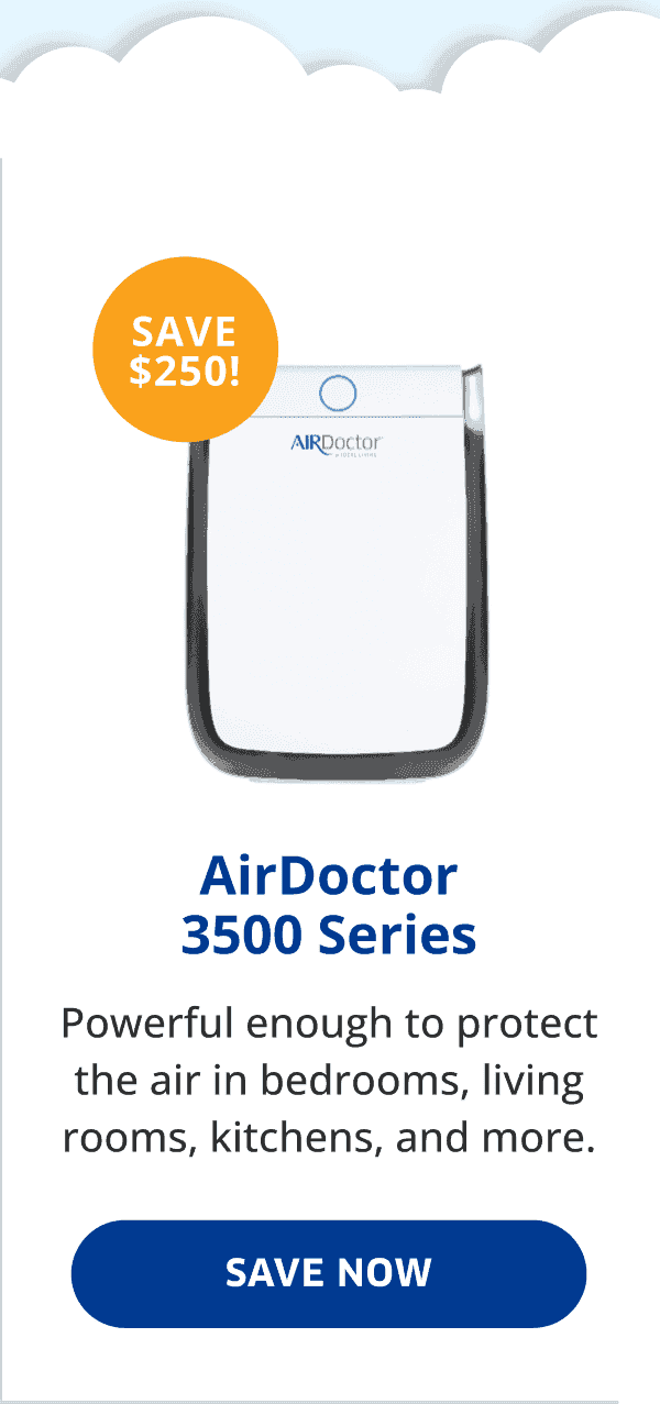 AirDoctor 3500 Series | Save Now