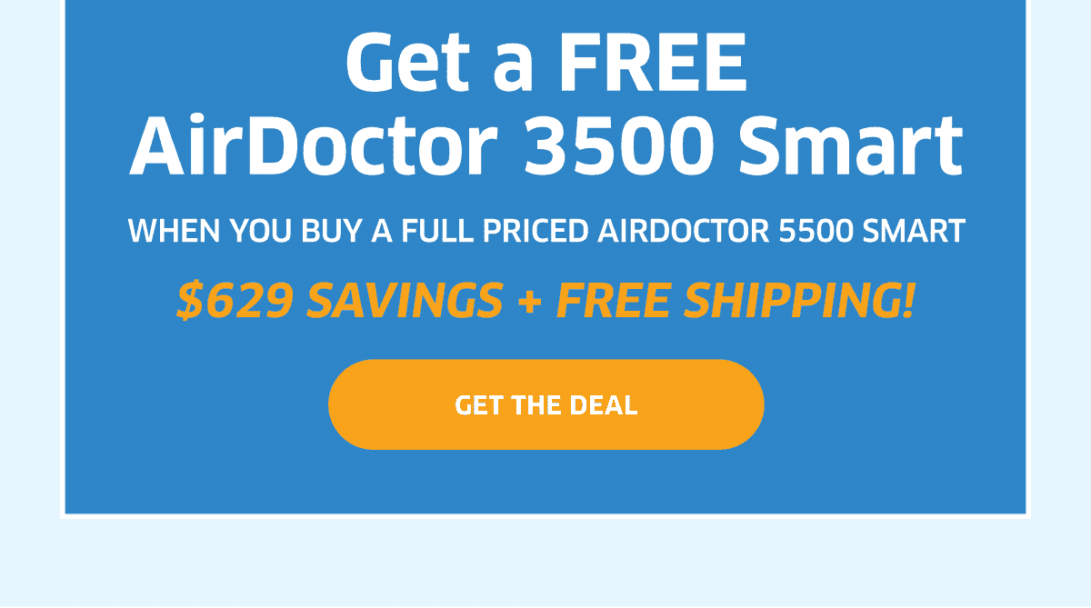 Get a FREE AirDoctor 3500 Smart | Get The Deal