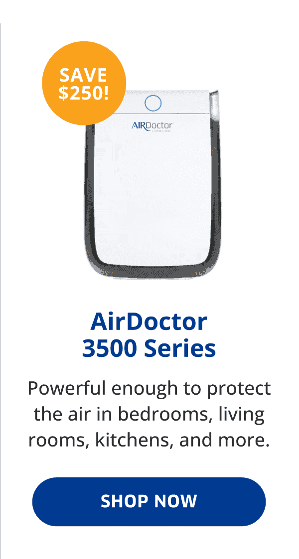 AirDoctor 3500 Series | Save Now