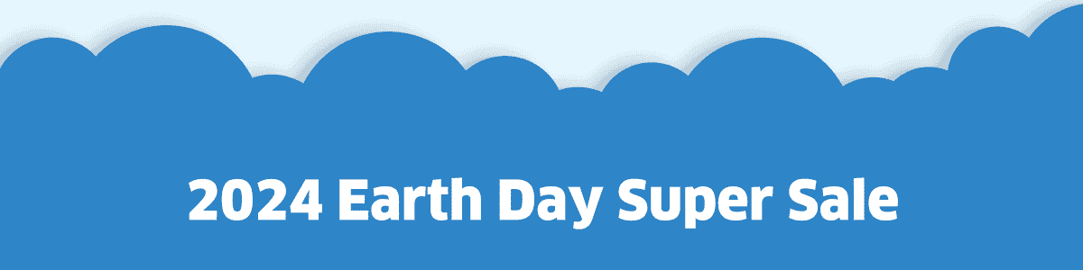 2024 Earth Day Super Sale