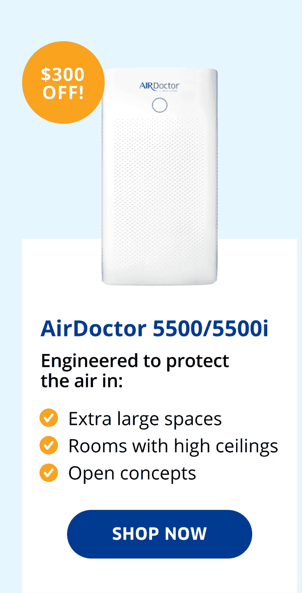 AirDoctor 5500/5500i | Shop Now