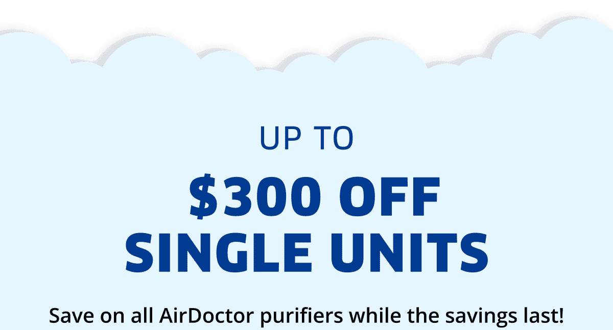 Up To \\$300 Off Single Units