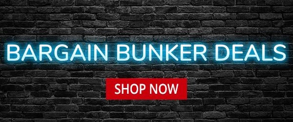 Bargain Bunker Deals