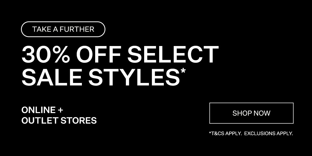 TAF30% OFF SELECTED STYLES