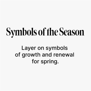 Symbols of the Season | Shop Now