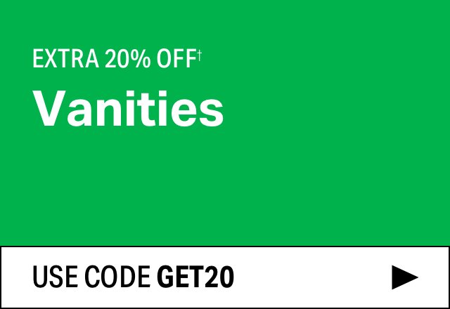 Extra 20% off Vanities