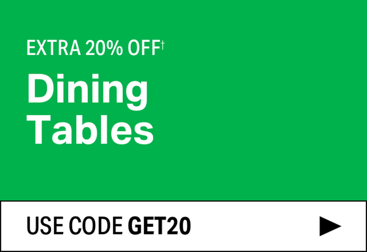 Extra 20% off Dining Tables