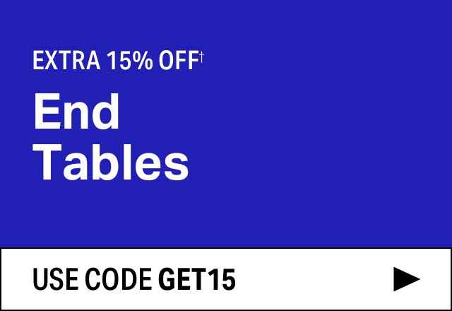 Extra 15% off End Tables