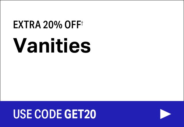 Extra 20% off Vanities