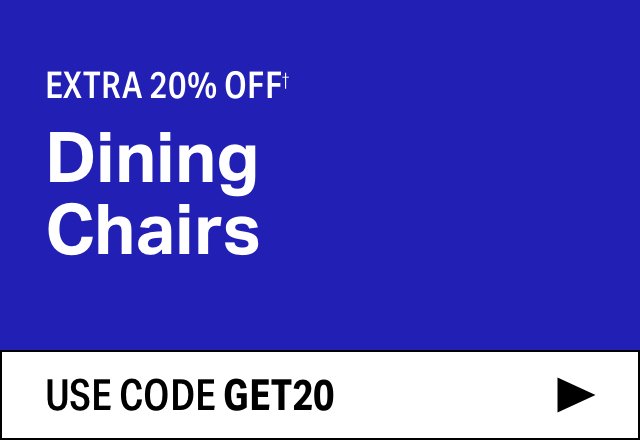 Extra 20% off Dining Chairs