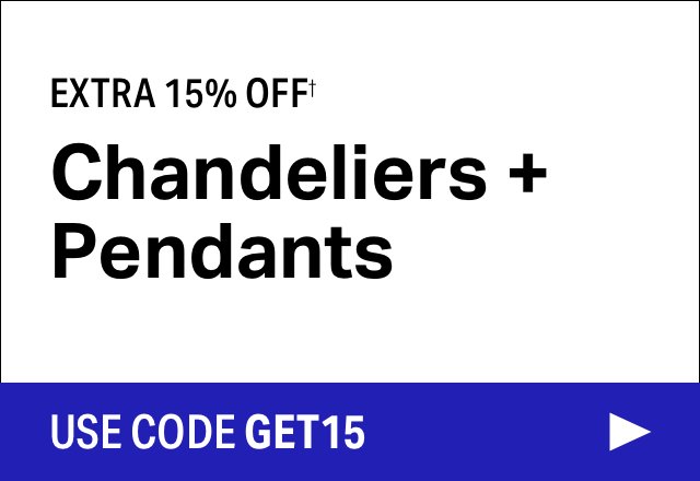 Extra 15% off Chandeliers + Pendants