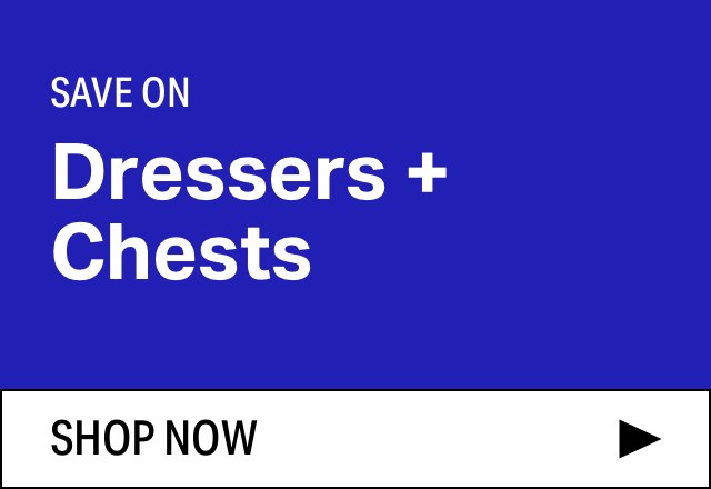 Save on Modern Dressers + Chests