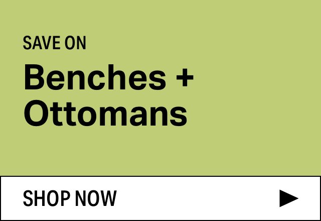 Save on Modern Benches + Ottomans