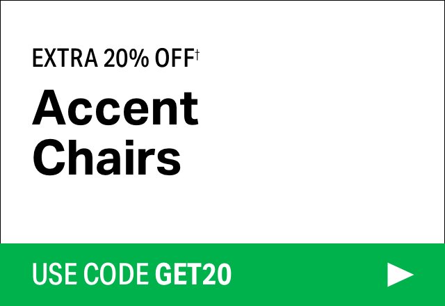 Extra 20% off Accent Chairs