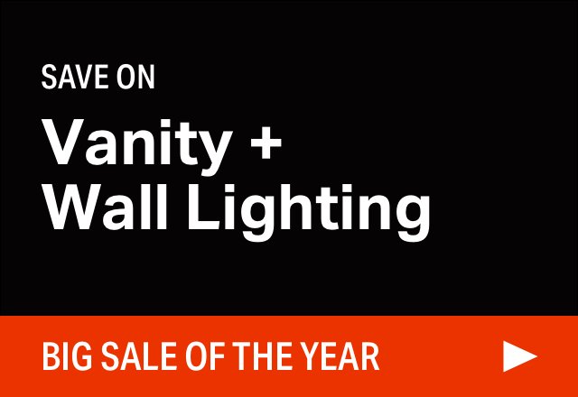 Big Vanity + Wall Lighting Sale