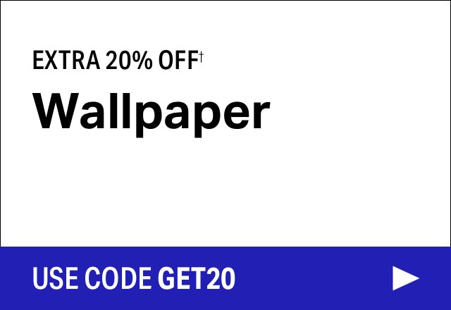 Extra 20% off Wallpaper