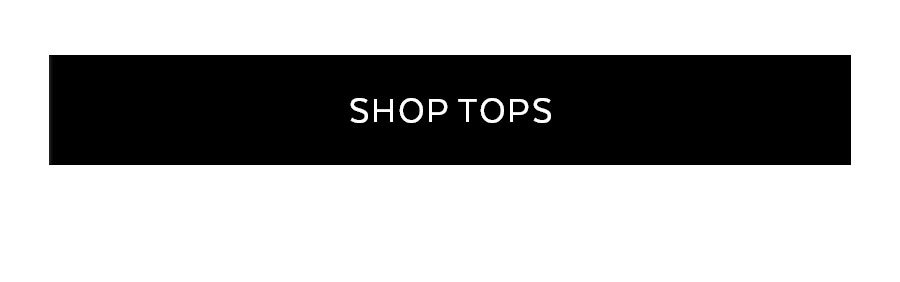 SHOP TOPS