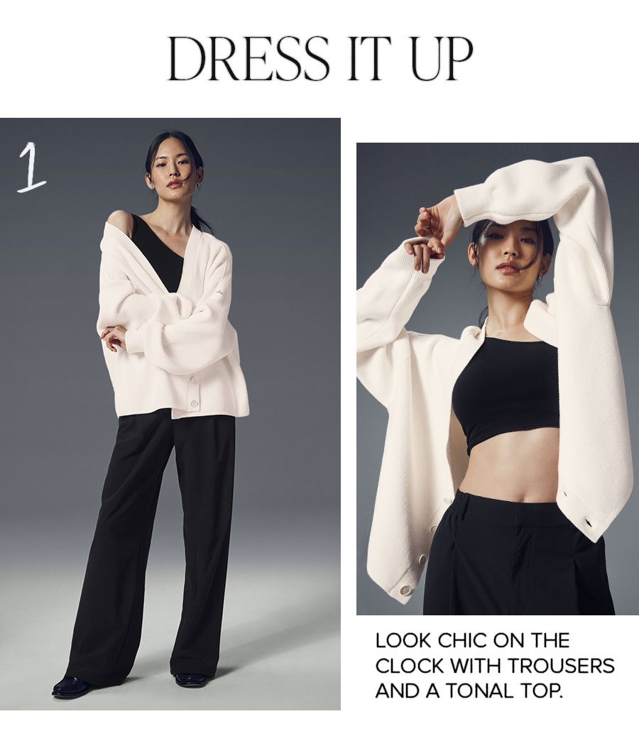 DRESS I TUP LOOK CHIC ON THE CLOCK WITH TROUSERS AND A TONAL TOP