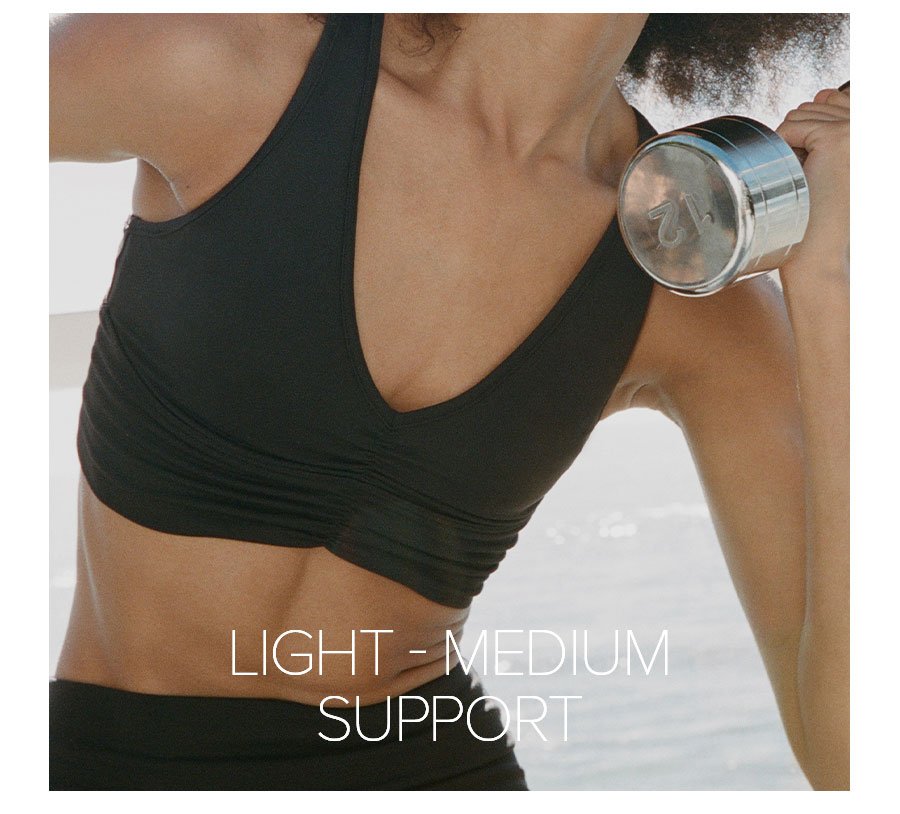 LIGHT-MEDIUM SUPPORT